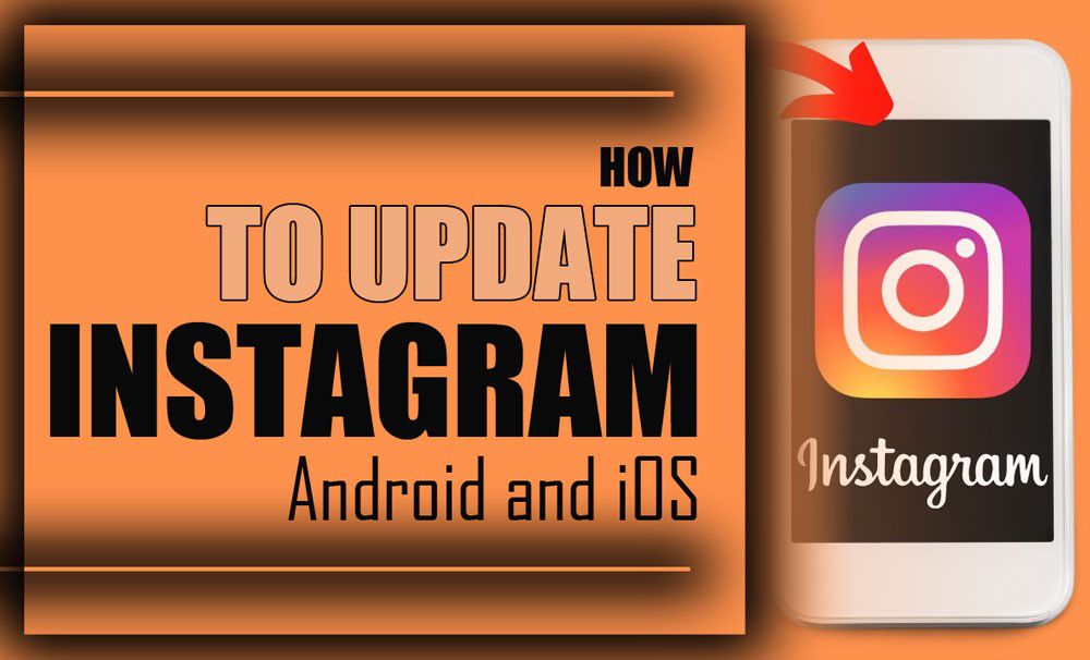 Update Instagram on Android-ios